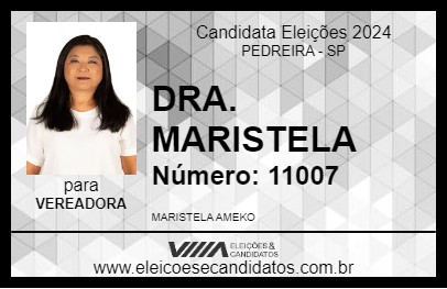 Candidato DRA. MARISTELA 2024 - PEDREIRA - Eleições