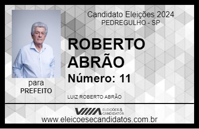 Candidato ROBERTO ABRÃO 2024 - PEDREGULHO - Eleições