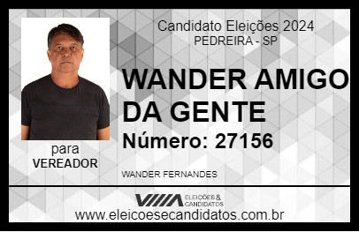 Candidato WANDER AMIGO DA GENTE 2024 - PEDREIRA - Eleições