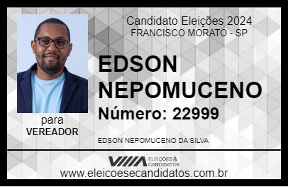 Candidato EDSON NEPOMUCENO 2024 - FRANCISCO MORATO - Eleições