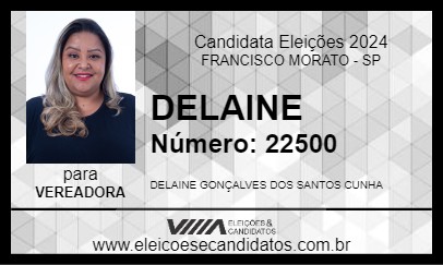 Candidato DELAINE 2024 - FRANCISCO MORATO - Eleições