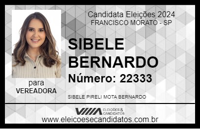 Candidato SIBELE BERNARDO 2024 - FRANCISCO MORATO - Eleições