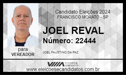 Candidato JOEL REVAL 2024 - FRANCISCO MORATO - Eleições