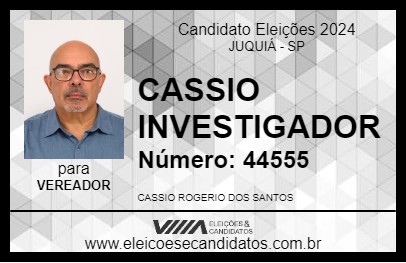 Candidato CASSIO INVESTIGADOR 2024 - JUQUIÁ - Eleições