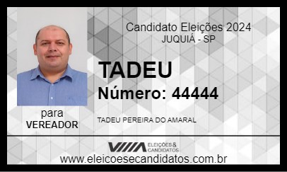 Candidato TADEU 2024 - JUQUIÁ - Eleições