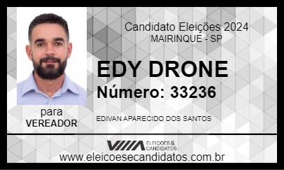 Candidato EDY DRONE 2024 - MAIRINQUE - Eleições