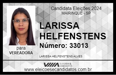 Candidato LARISSA HELFENSTENS 2024 - MAIRINQUE - Eleições