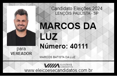 Candidato MARCOS DA LUZ 2024 - LENÇÓIS PAULISTA - Eleições