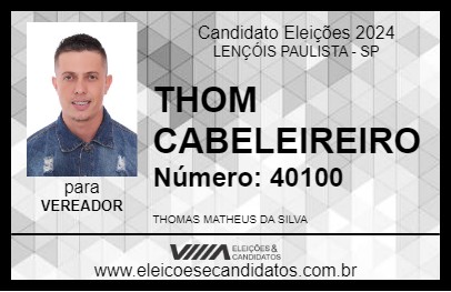 Candidato THOM CABELEIREIRO 2024 - LENÇÓIS PAULISTA - Eleições