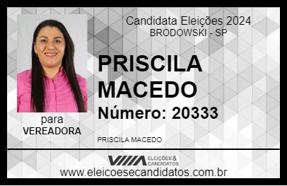 Candidato PRISCILA MACEDO 2024 - BRODOWSKI - Eleições