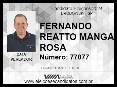 Candidato FERNANDO REATTO MANGA ROSA 2024 - BRODOWSKI - Eleições