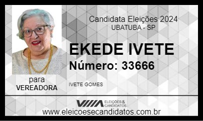 Candidato EKEDE IVETE 2024 - UBATUBA - Eleições