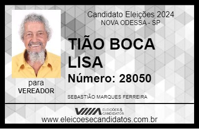 Candidato TIÃO BOCA LISA 2024 - NOVA ODESSA - Eleições