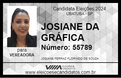 Candidato JOSIANE DA GRÁFICA 2024 - UBATUBA - Eleições