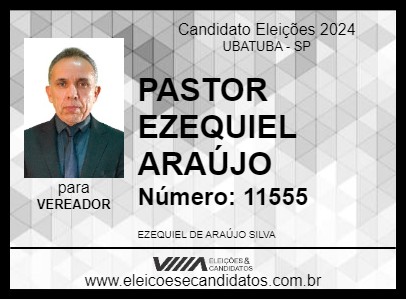 Candidato PASTOR EZEQUIEL ARAÚJO 2024 - UBATUBA - Eleições