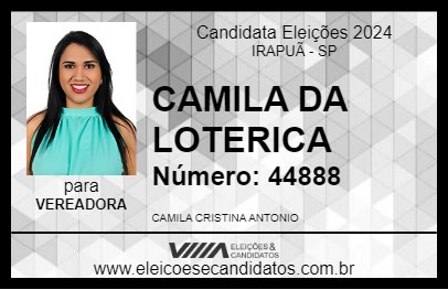 Candidato CAMILA DA LOTERICA 2024 - IRAPUÃ - Eleições