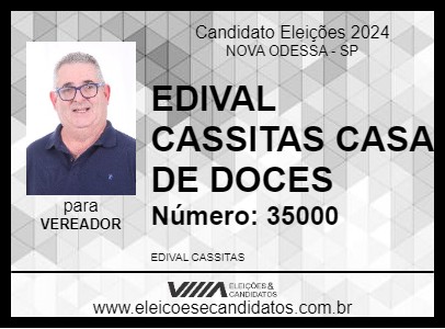 Candidato EDIVAL CASSITAS CASA DE DOCES 2024 - NOVA ODESSA - Eleições