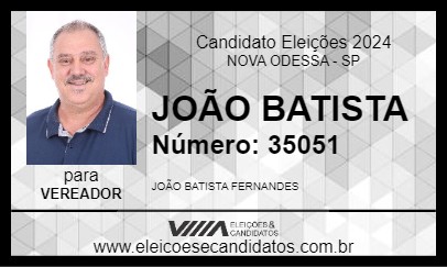 Candidato JOÃO BATISTA 2024 - NOVA ODESSA - Eleições