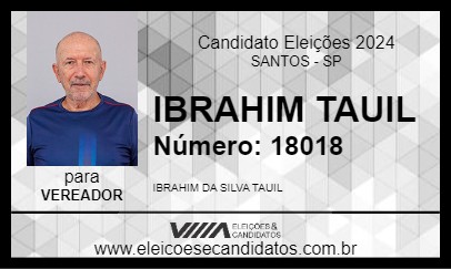 Candidato IBRAHIM TAUIL 2024 - SANTOS - Eleições