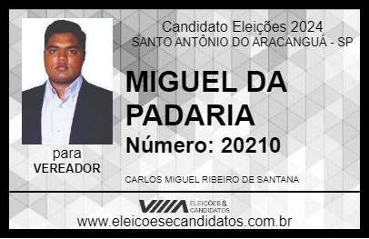 Candidato MIGUEL DA PADARIA 2024 - SANTO ANTÔNIO DO ARACANGUÁ - Eleições