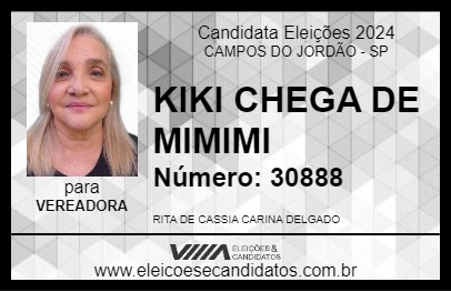 Candidato KIKI CHEGA DE MIMIMI 2024 - CAMPOS DO JORDÃO - Eleições