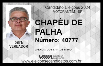 Candidato CHAPÉU DE PALHA 2024 - VOTORANTIM - Eleições