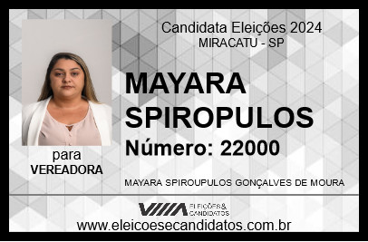 Candidato MAYARA SPIROPULOS 2024 - MIRACATU - Eleições