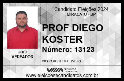 Candidato PROF DIEGO KOSTER 2024 - MIRACATU - Eleições