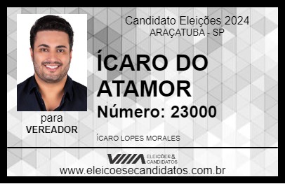 Candidato ÍCARO DO ATAMOR 2024 - ARAÇATUBA - Eleições