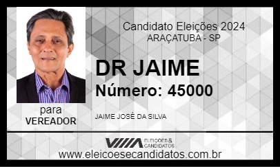 Candidato DR JAIME 2024 - ARAÇATUBA - Eleições