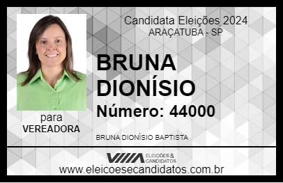 Candidato BRUNA DIONÍSIO 2024 - ARAÇATUBA - Eleições