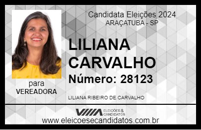 Candidato LILIANA CARVALHO 2024 - ARAÇATUBA - Eleições