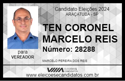 Candidato TEN CORONEL MARCELO REIS 2024 - ARAÇATUBA - Eleições