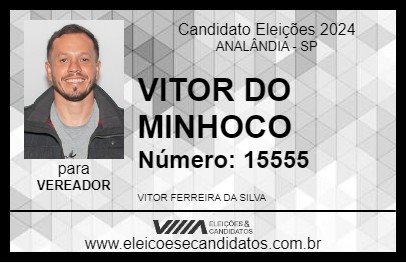 Candidato VITOR DO MINHOCO 2024 - ANALÂNDIA - Eleições