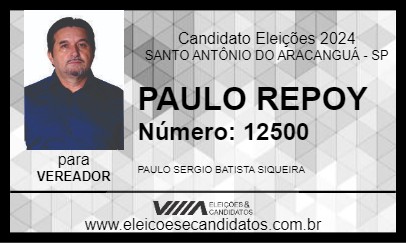 Candidato PAULO REPOY 2024 - SANTO ANTÔNIO DO ARACANGUÁ - Eleições