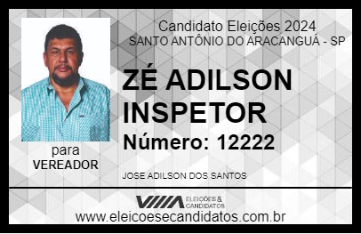 Candidato ZÉ ADILSON INSPETOR 2024 - SANTO ANTÔNIO DO ARACANGUÁ - Eleições