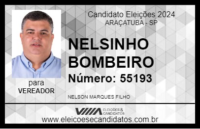 Candidato NELSINHO BOMBEIRO 2024 - ARAÇATUBA - Eleições