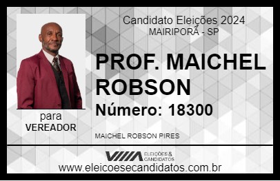 Candidato PROF. MAICHEL ROBSON 2024 - MAIRIPORÃ - Eleições