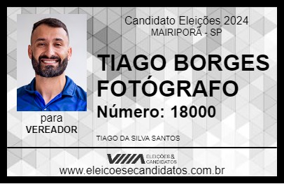 Candidato TIAGO BORGES FOTÓGRAFO 2024 - MAIRIPORÃ - Eleições