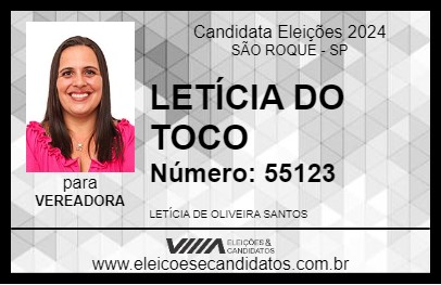 Candidato LETÍCIA DO TOCO 2024 - SÃO ROQUE - Eleições