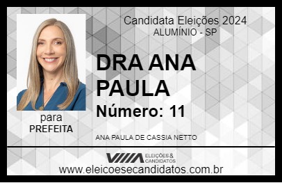 Candidato DRA ANA PAULA 2024 - ALUMÍNIO - Eleições