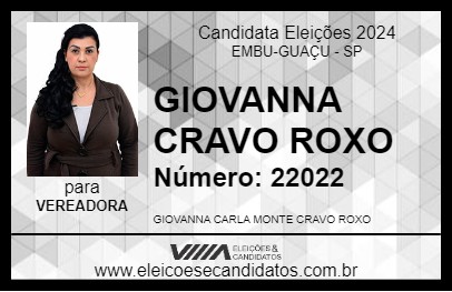 Candidato GIOVANNA CRAVO ROXO 2024 - EMBU-GUAÇU - Eleições