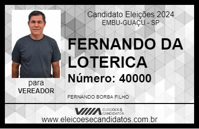 Candidato FERNANDO DA LOTERICA 2024 - EMBU-GUAÇU - Eleições