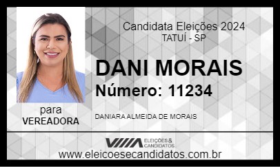 Candidato DANI MORAIS 2024 - TATUÍ - Eleições