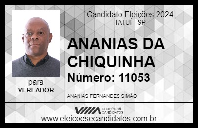 Candidato ANANIAS DA CHIQUINHA 2024 - TATUÍ - Eleições