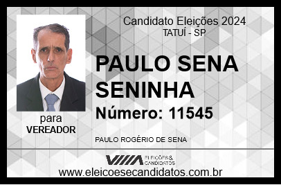 Candidato PAULO SENA SENINHA 2024 - TATUÍ - Eleições