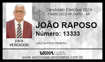 Candidato JOÃO RAPOSO 2024 - FRANCISCO MORATO - Eleições