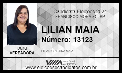 Candidato LILIAN MAIA 2024 - FRANCISCO MORATO - Eleições