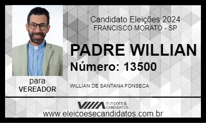 Candidato PADRE WILLIAN 2024 - FRANCISCO MORATO - Eleições