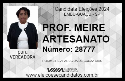 Candidato PROF. MEIRE ARTESANATO 2024 - EMBU-GUAÇU - Eleições